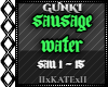 GUNKI - SAUSAGE WATER