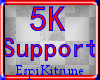5K Espi Support