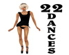 22 Trigger Dances
