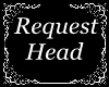 {S}-Request Head CM