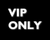 VIP Only - Neon
