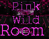 *K* Pink wild Rave