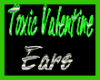 Toxic Valentine Ears