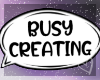 Headsign: Busy Creating