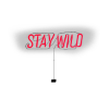 Rave Stay Wild Neon Sign