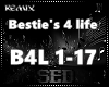 |S| Bestie's 4 Life RMX