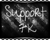 Support 7k <3