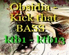 Obsidia - Kick That Bass