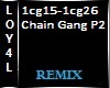 Chain Gang Remix P2