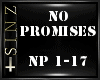 l NO PROMISES l