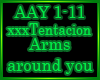 Arms around you