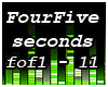 !k! FourFive Seconds