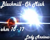 Blackmill Oh Miah Pt 2