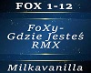 FoXy-Gdzie Jestes RMX