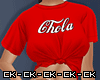 K| Chola  ..T-Shirt