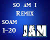 So Am I - Remix