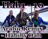 Arabic Rmx - Habiby Dah