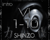 S! VI Epic Intro