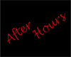 After Hours Sign