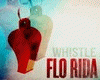 Flo Rider-Whistle Rmx