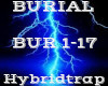 BURIAL -Hybridtrap-