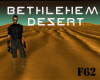 BETHLEHEM DESERT