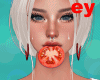 ey tomatto on mouth