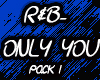R&B-Only You pack 1