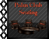 Palm Club Seating