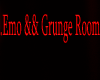 Emo & Grunge Room.