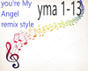 you're My Angel remix