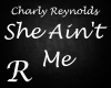 She Aint Me - C.R.