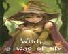 Witch is a way.....