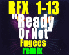 ReadyOrNot-Fugees/RMX