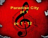 Paradise City pt 1