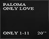 Ⱥ. Paloma Only love