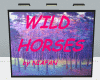 wild horses sign