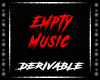 Empty Derivable Music