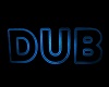 Club Sign - DUB