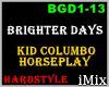 HS - Brighter Days