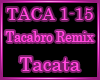 ♫ Tacata Remix