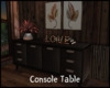 *Console Table