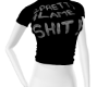 2Pretty 4Lame Shit!