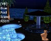 (VR) Blue Pool Island Rm