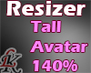 Avatar Resize Tall 140%