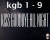 Kiss Goodby All Night