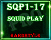 ☣ Squid Play
