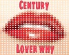 century lover-why
