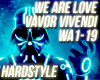 Hardstyle - We Are Love