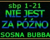 NIE JEST ZA P&Oacute;ŹNO